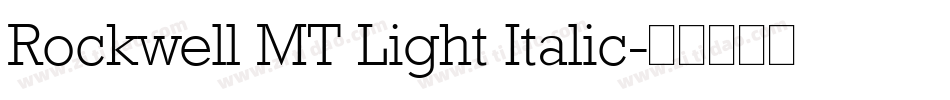 Rockwell MT Light Italic字体转换